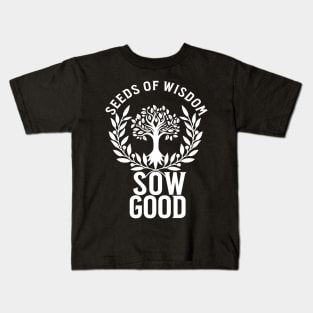 Seeds of Wisdom | SOW GOOD Kids T-Shirt